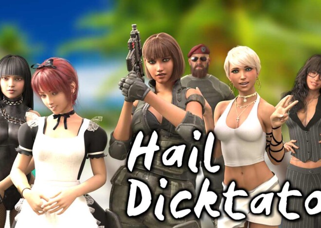 Hail Dicktator ☆ Version 0.66.1 ☆ Hachigames